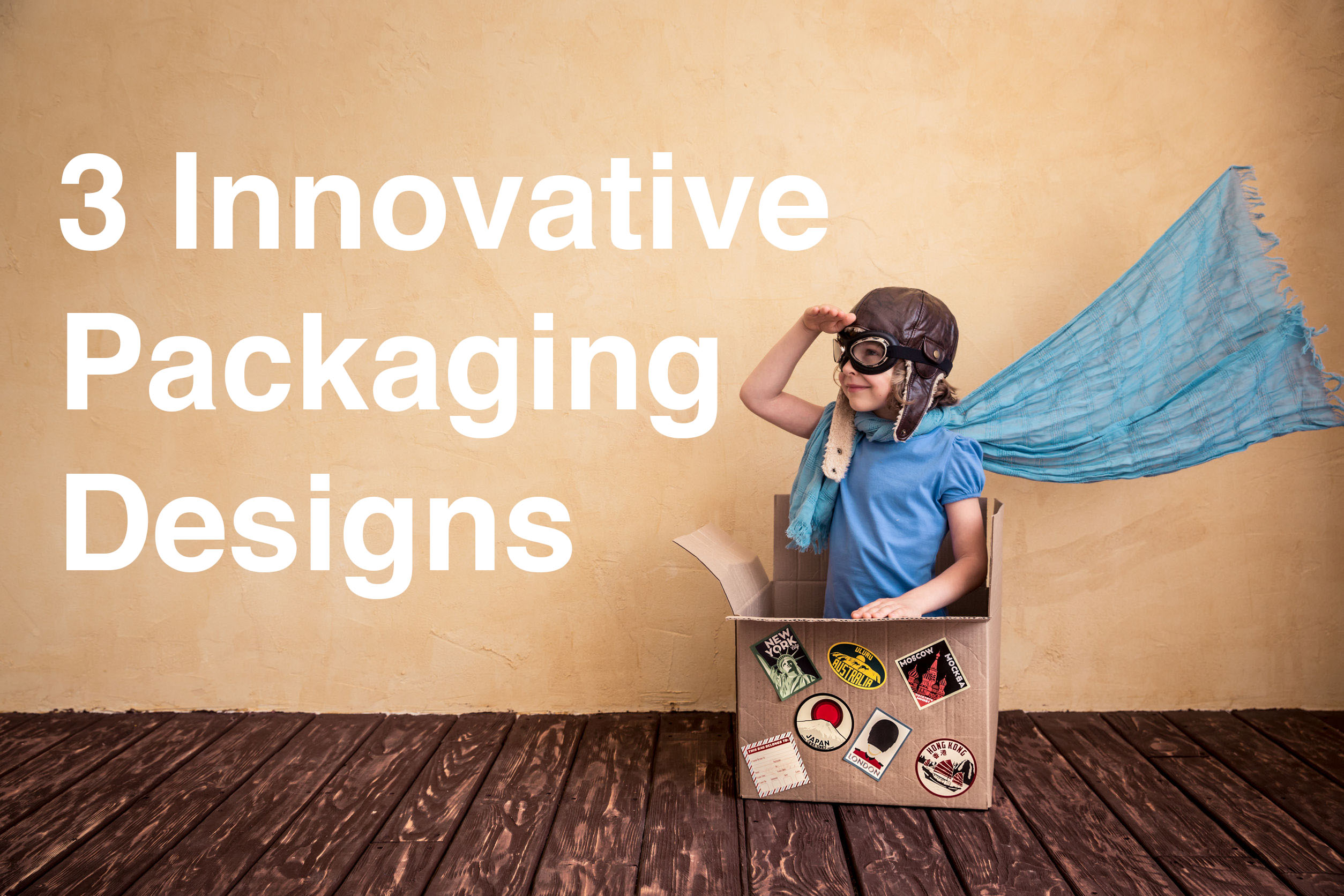 3 Innovative Packaging Designs