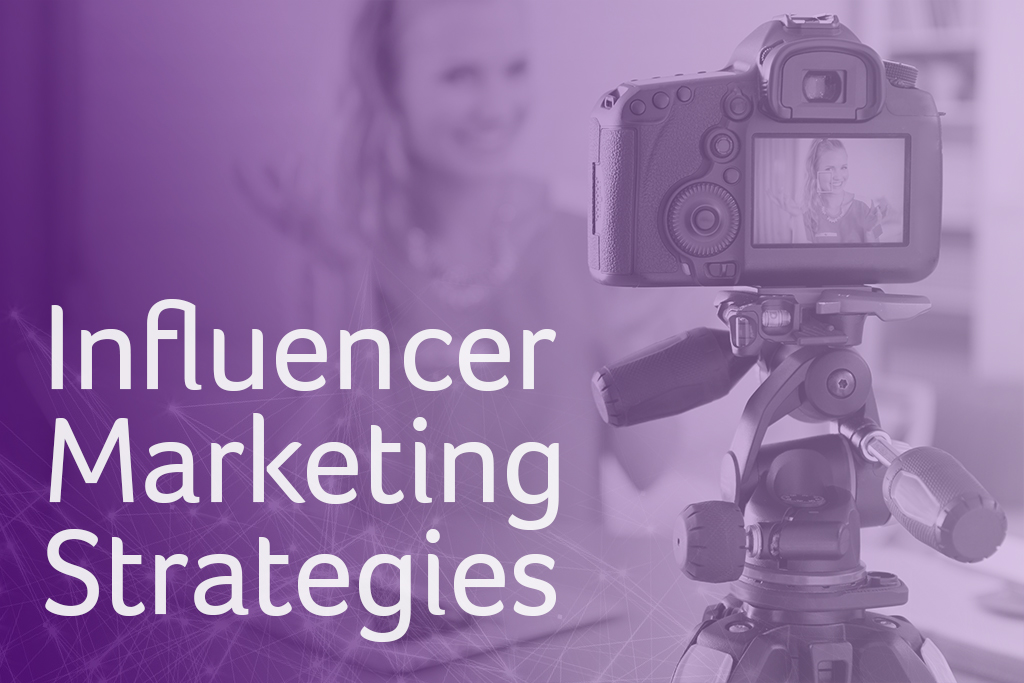 Influencer Marketing Strategies