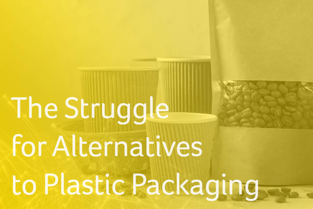 The Struggle for Alternatives to Plastic Packaging