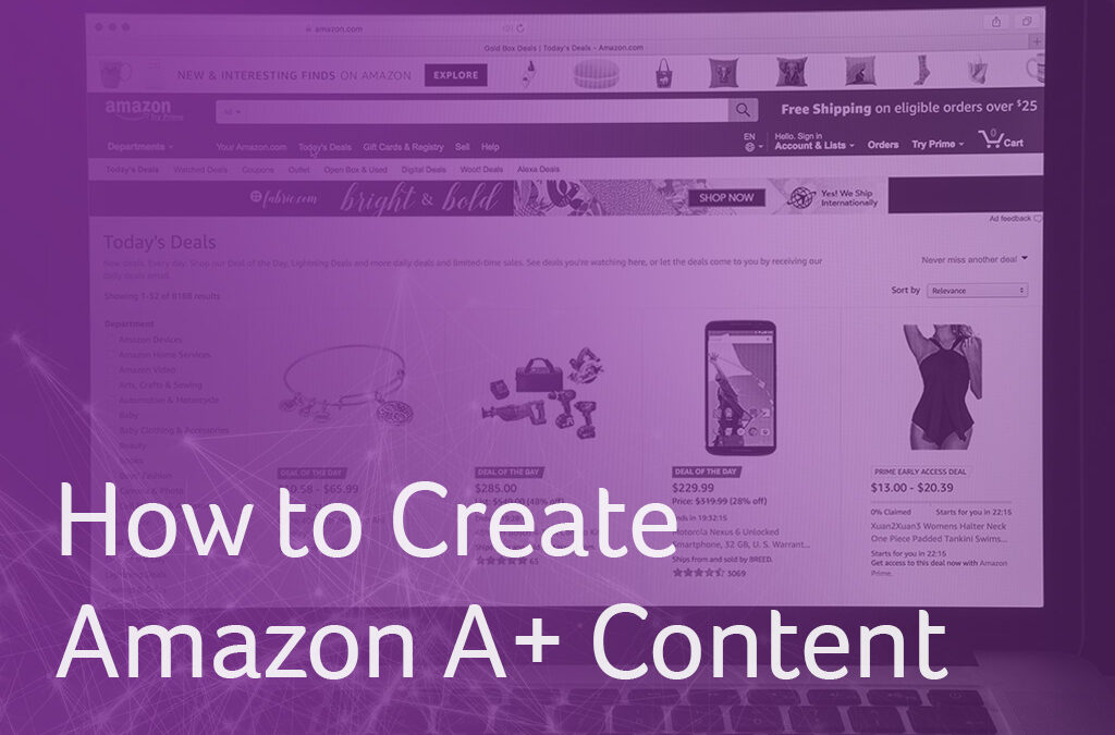 How to Create Amazon A+ Content
